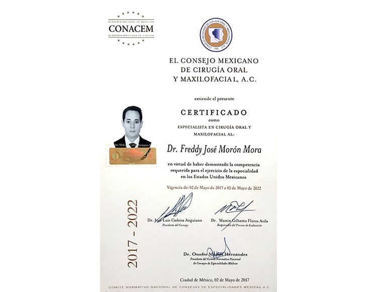 Certificado de especialización en cirugía oral y maxilofacial para Dr. Freddy José Morón Mora, emitido por el Consejo Mexicano de Cirugía Oral y Maxilofacial, con fechas de vigencia de 2017 a 2022.