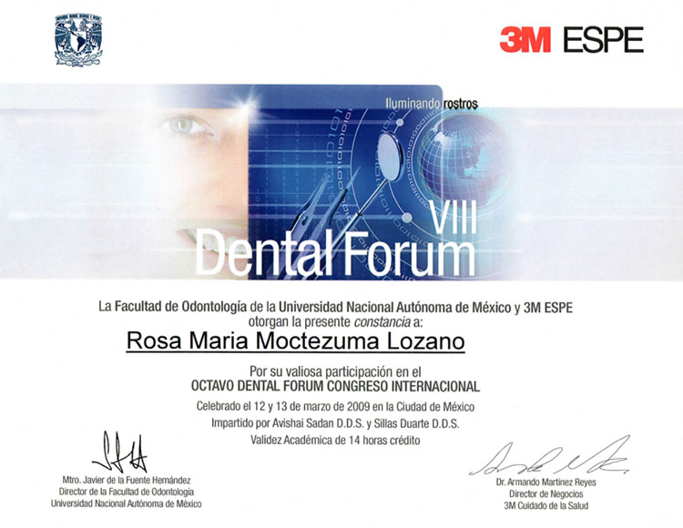 Certificado de participación de Rosa María Moctezuma Lozano en el VIII Dental Forum, destacando su contribución al congreso internacional de odontología organizado por la Universidad Nacional Autónoma de México y 3M ESPE.